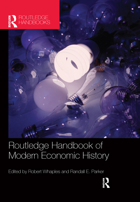 Cover image for book The Routledge Handbook of Modern Economic History