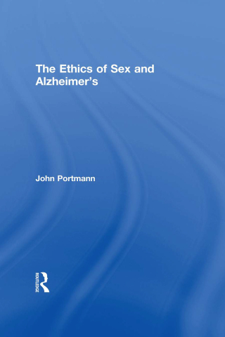 The Ethics of Sex and Alzheimer's