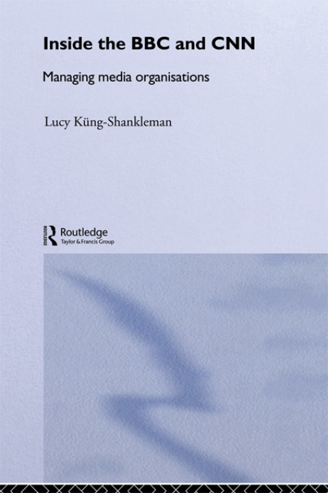 Cover image for book Inside the BBC and CNN