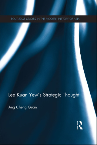 Lee Kuan Yew's Strategic Thought