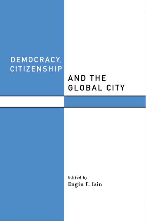 Cover image for book Democracy, Citizenship and the Global City