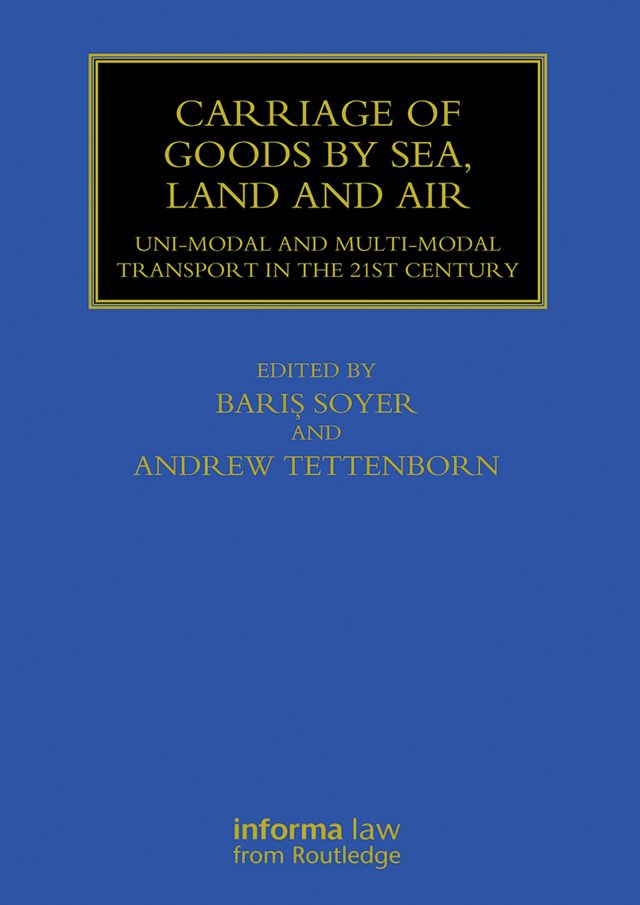 Carriage of Goods by Sea, Land and Air