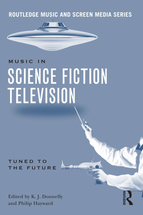 Cover image for book Music in Science Fiction Television