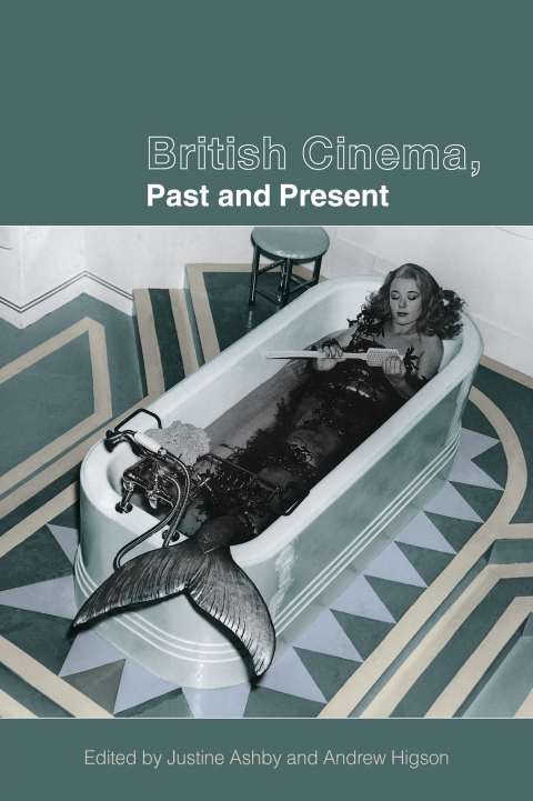 Cover image for book British Cinema, Past and Present