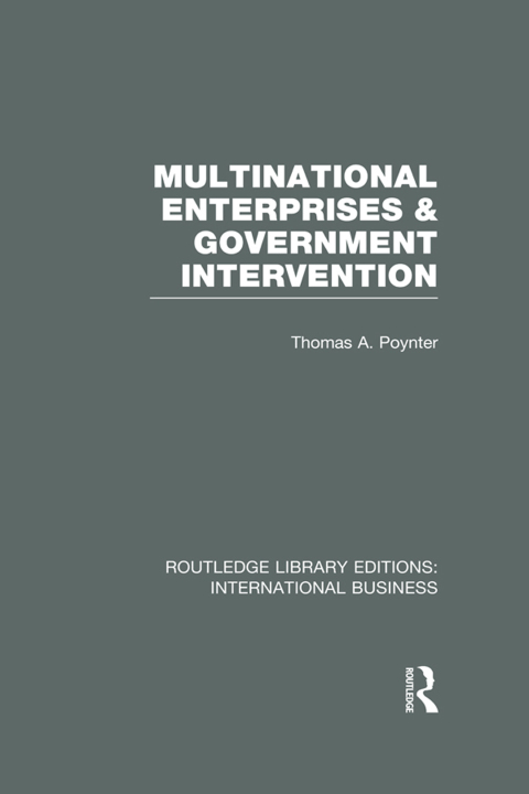 Cover image for book Multinational Enterprises and Government Intervention (RLE International Business)