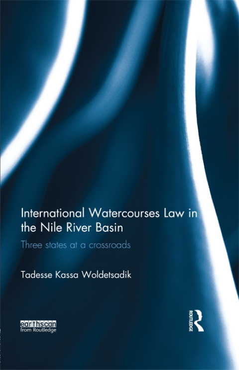 Cover image for book International Watercourses Law in the Nile River Basin