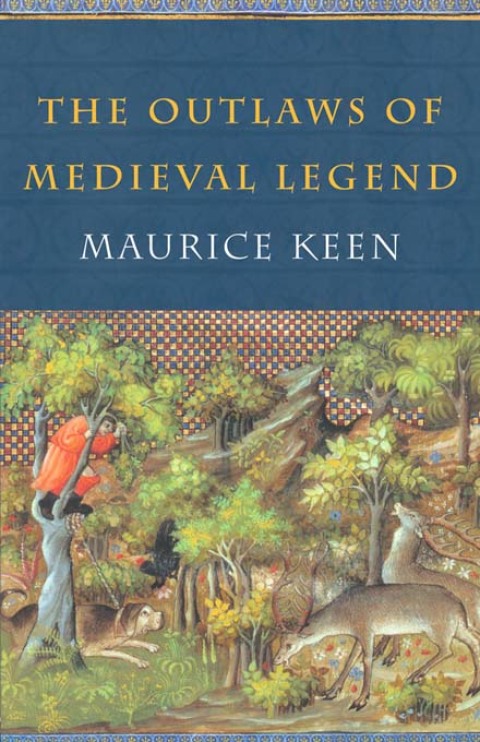 Cover image for book The Outlaws of Medieval Legend