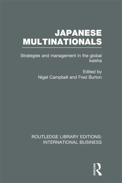 Cover image for book Japanese Multinationals (RLE International Business)