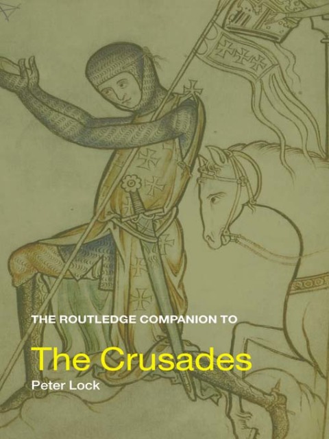 Cover image for book The Routledge Companion to the Crusades