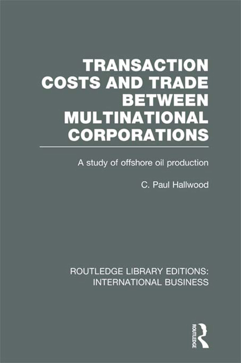 Cover image for book Transaction Costs & Trade Between Multinational Corporations (RLE International Business)