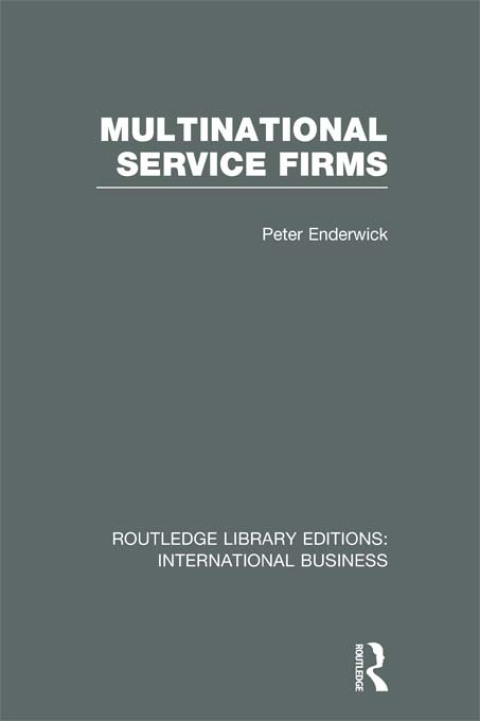 Cover image for book Multinational Service Firms (RLE International Business)