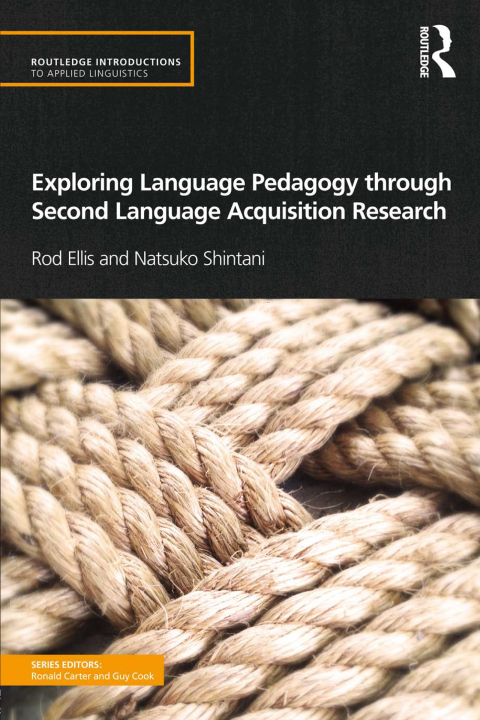 Exploring Language Pedagogy through Second Language Acquisition Research 