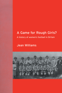 Cover image: A Game for Rough Girls? 1st edition 9780415263375