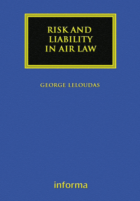 Cover image for book Risk and Liability in Air Law
