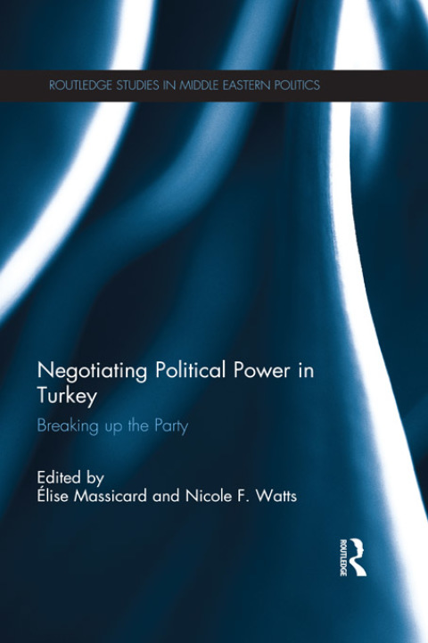Cover image for book Negotiating Political Power in Turkey