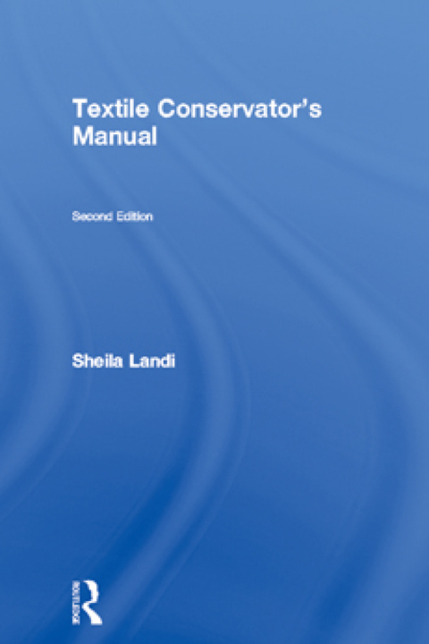Cover image for book Textile Conservator's Manual