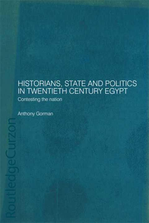 Cover image for book Historians, State and Politics in Twentieth Century Egypt