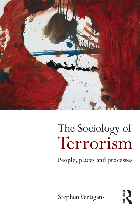 Cover image for book The Sociology of Terrorism