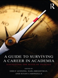 Cover image: A Guide to Surviving a Career in Academia 1st edition 9780415780223