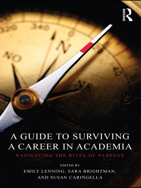 Cover image for book A Guide to Surviving a Career in Academia