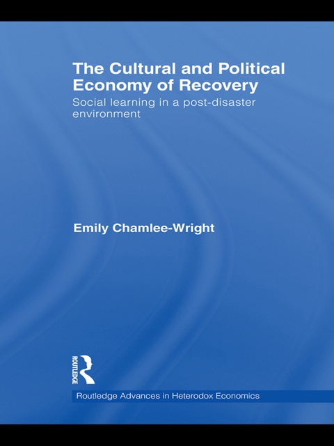 Cover image for book The Cultural and Political Economy of Recovery