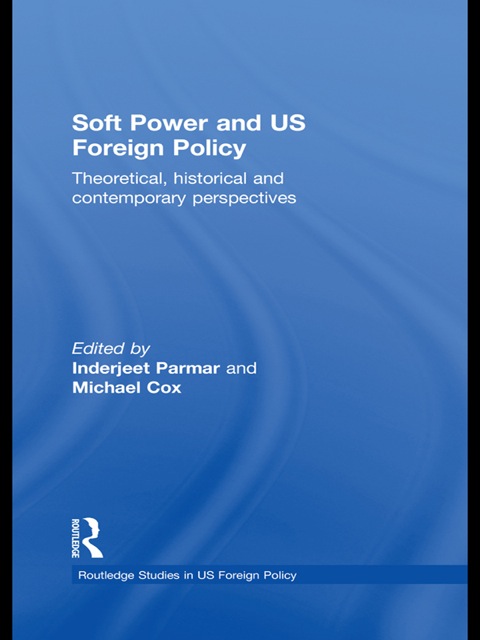 Cover image for book Soft Power and US Foreign Policy