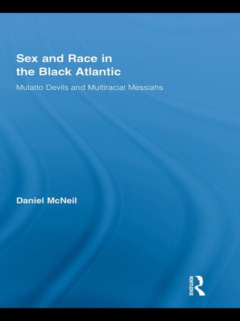Sex and Race in the Black Atlantic 