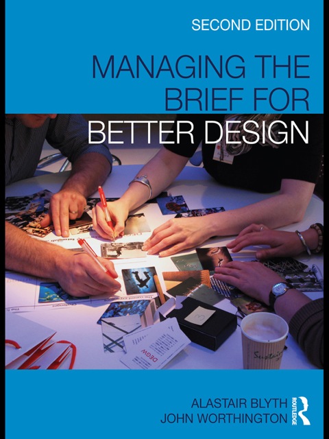 Cover image for book Managing the Brief for Better Design