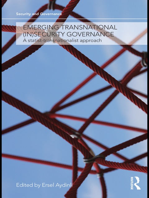 Cover image for book Emerging Transnational (In)security Governance