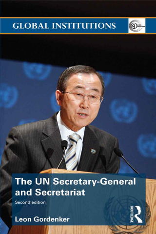 The UN Secretary-General and Secretariat
