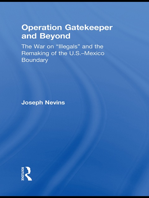 Operation Gatekeeper and Beyond 