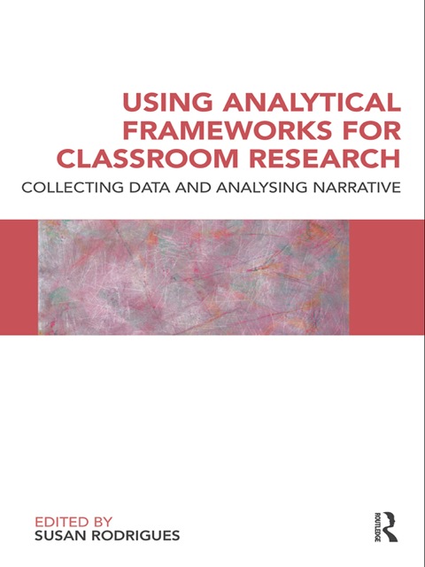Cover image for book Using Analytical Frameworks for Classroom Research