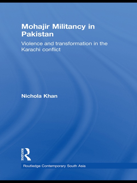 Cover image for book Mohajir Militancy in Pakistan