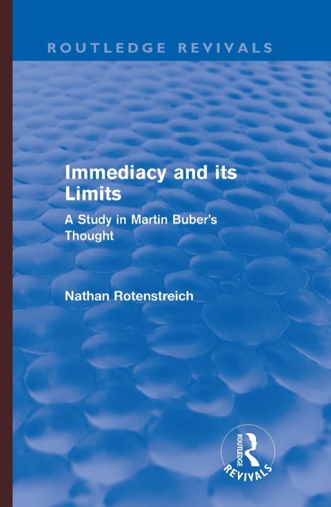 Cover image for book Immediacy and its Limits (Routledge Revivals)