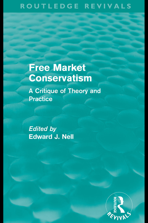 Cover image for book Free Market Conservatism (Routledge Revivals)