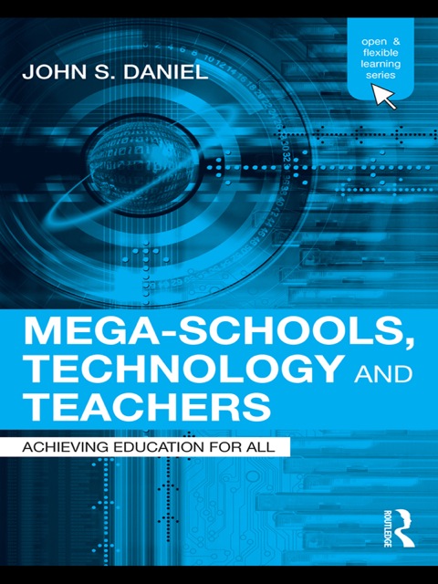 Cover image for book Mega-Schools, Technology and Teachers