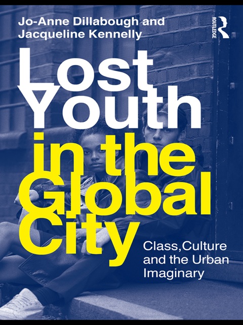 Cover image for book Lost Youth in the Global City