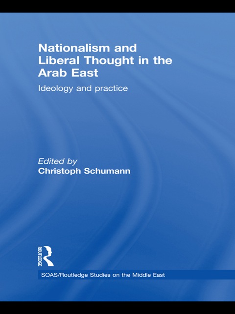 Cover image for book Nationalism and Liberal Thought in the Arab East