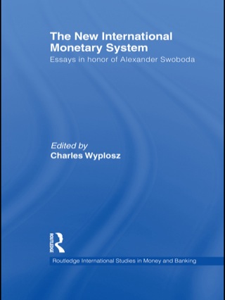 The New International Monetary System