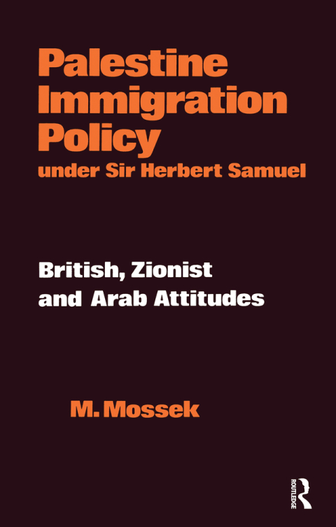 Cover image for book Palestine Immigration Policy Under Sir Herbert Samuel