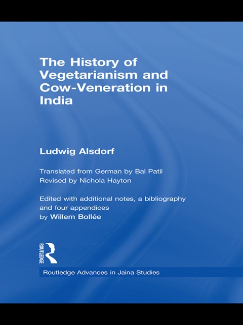 Cover image for book The History of Vegetarianism and Cow-Veneration in India