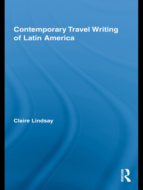 Cover image for book Contemporary Travel Writing of Latin America