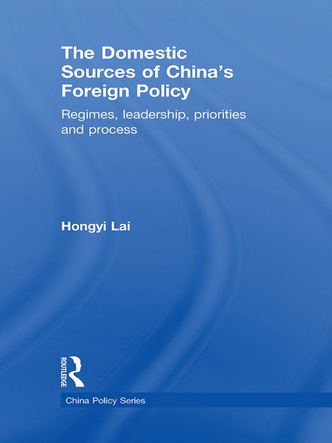 Cover image for book The Domestic Sources of China's Foreign Policy