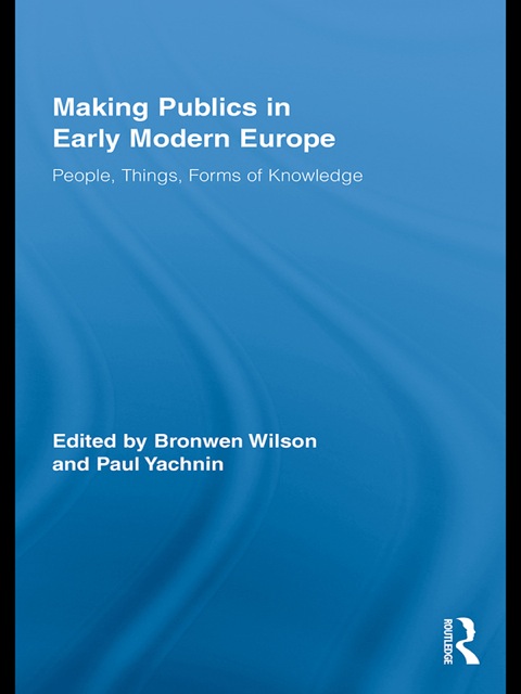 Cover image for book Making Publics in Early Modern Europe