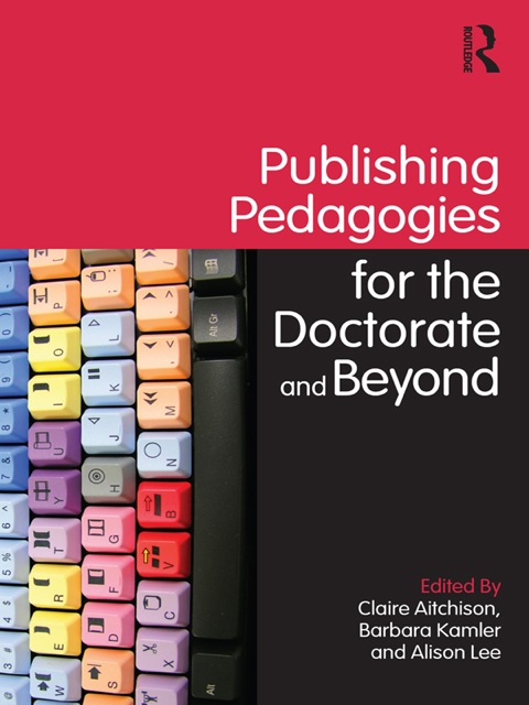 Cover image for book Publishing Pedagogies for the Doctorate and Beyond