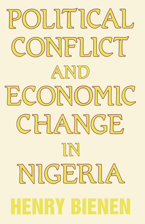 Cover image for book Political Conflict and Economic Change in Nigeria
