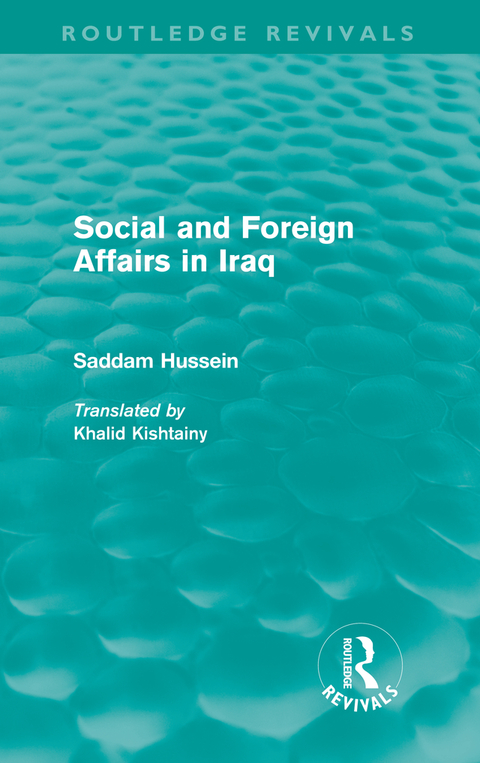 Cover image for book Social and Foreign Affairs in Iraq (Routledge Revivals)
