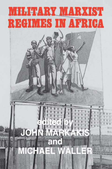 Cover image for book Military Marxist Regimes in Africa