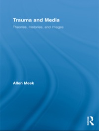 صورة الغلاف: Trauma and Media 1st edition 9780415801232