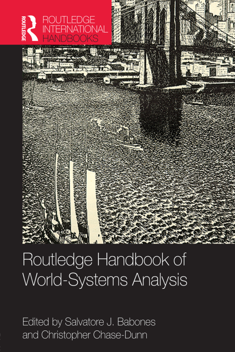 Cover image for book Routledge Handbook of World-Systems Analysis